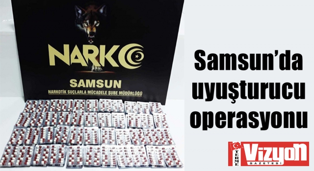 Samsun’da uyuşturucu operasyonu