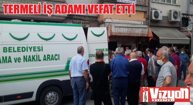 Termeli iş adamı vefat etti