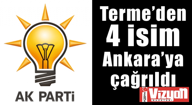 Terme’den 4 isim Ankara’ya çağrıldı