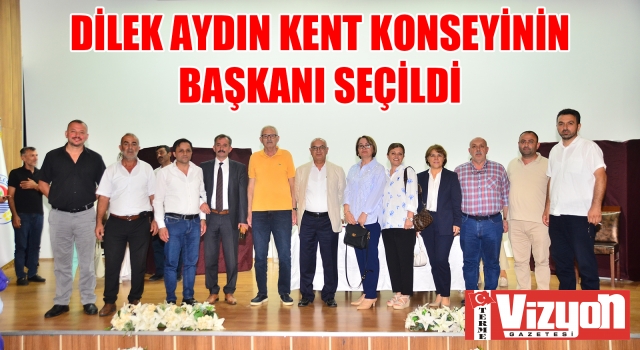 Dilek Aydın Kent Konseyinin Başkanı Seçildi