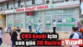 ÇKS kaydı için son gün 30 Haziran