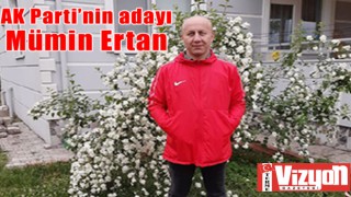 AK Parti’nin adayı Mümin Ertan