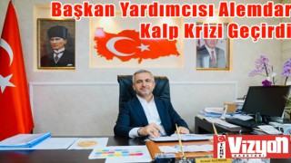 Başkan Yardımcısı Alemdar Kalp Krizi Geçirdi