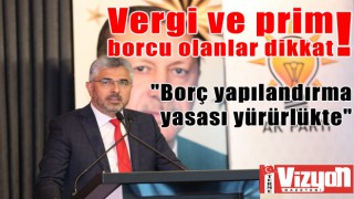 AK Parti Samsun İl Başkanı Aksu: Borç yapılandırma yasası yürürlükte