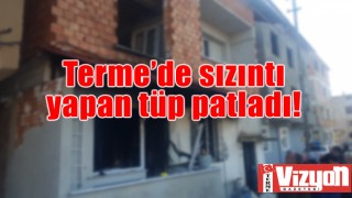 Terme’de sızıntı yapan tüp patladı!