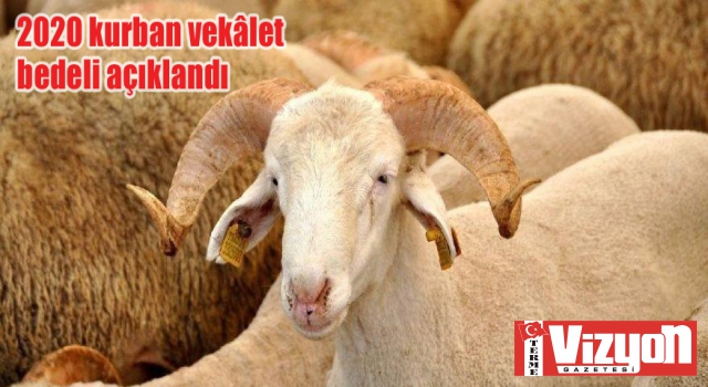 2020 kurban vekâlet bedeli açıklandı