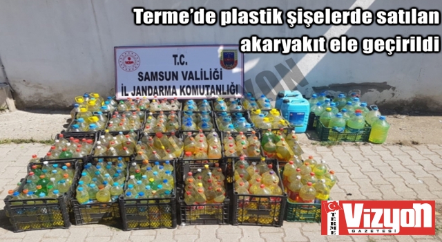 Terme’de plastik şişelerde satılan akaryakıt ele geçirildi