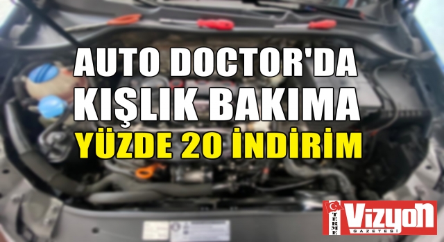 Auto Doctor’da kışlık bakıma yüzde 20 indirim!