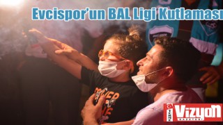 Evcispor’un BAL Ligi Kutlaması