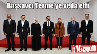 Başsavcı Terme’ye veda etti