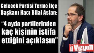 “4 ayda partilerinden kaç kişinin istifa ettiğini açıklasın”