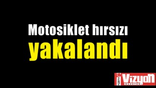 Motosiklet hırsızlığı yapan zanlı tutuklandı