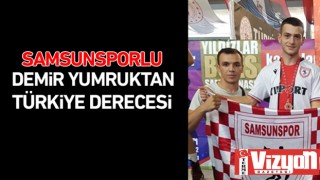 Samsunsporlu demir yumruktan Türkiye derecesi