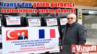 Fransa’dan gelen gurbetçi depremzedelere yardım gönderdi