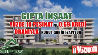 GIPTA İnşaat yüzde 10 peşinat ve 0,69 kredi oranıyla konut sahibi yapıyor