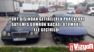 Yurt dışından getirilerek parçaları satılmış gümrük kaçağı 2 otomobil ele geçirildi