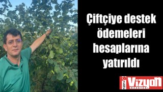 Çiftçiye destek ödemeleri hesaplarına yatırıldı