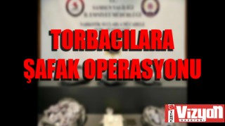 Torbacılara şafak operasyonu